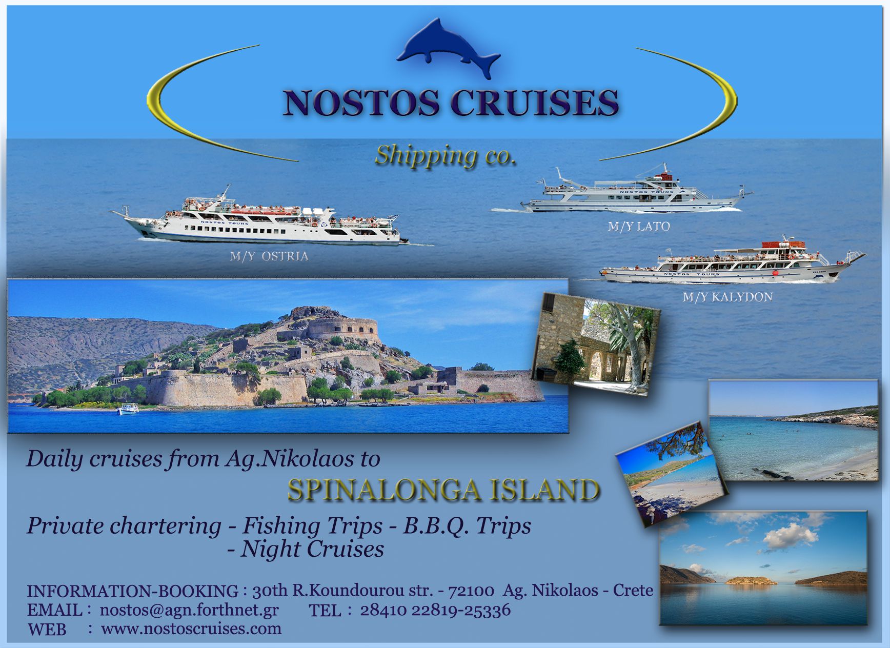 The best way to enjoy Spinalonga and Mirabello bay.
Mini cruises from the port of Agios
